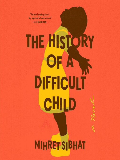 Title details for The History of a Difficult Child by Mihret Sibhat - Available